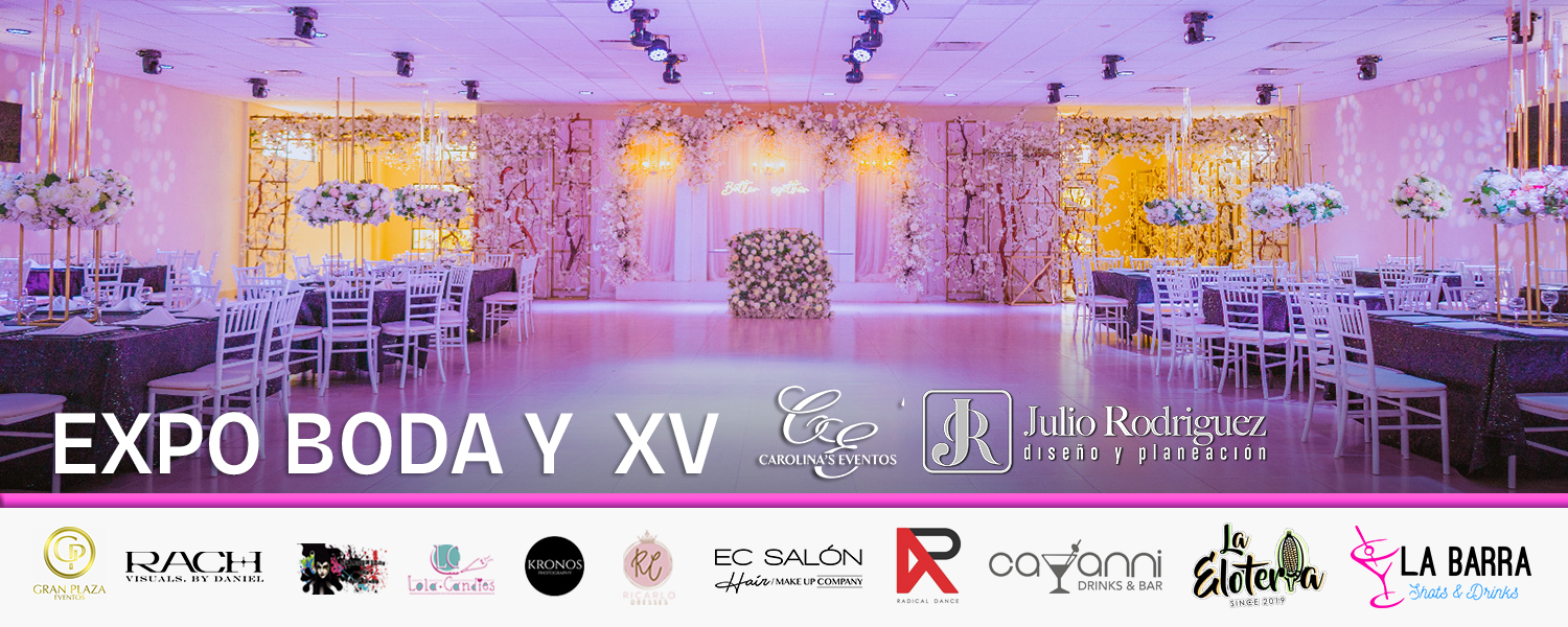 Expo Boda y XV Años | Carolina´s Eventos 